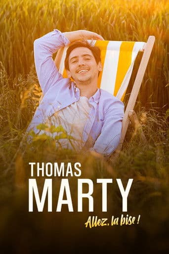 Poster for Thomas Marty - Allez, la bise !