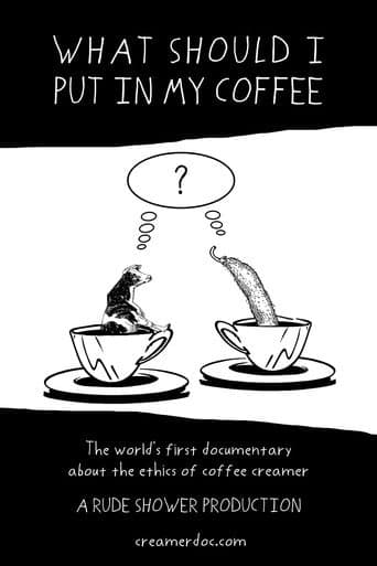 Poster for What Should I Put in My Coffee