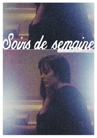 Poster for Soirs de semaine