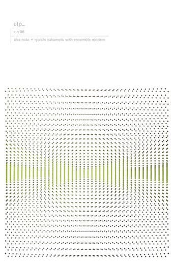 Poster for Alva Noto + Ryuichi Sakamoto with Ensemble Modern: utp_