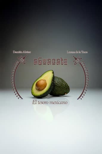 Poster for Avocado: The Mexican Treasure