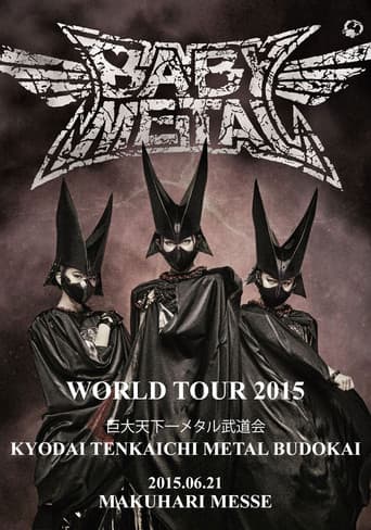 Poster for BABYMETAL WORLD TOUR 2015 ~Kyodai Tenkaichi Metal Budokai~