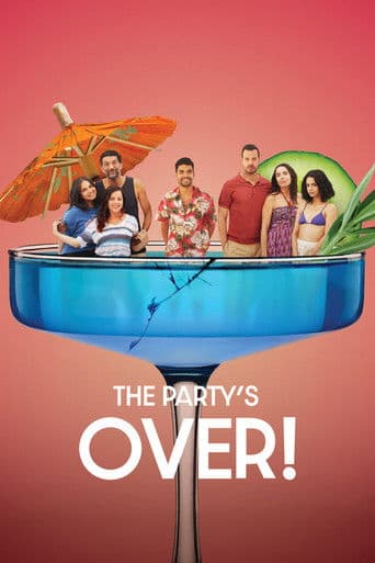 Poster for The Party's Over!