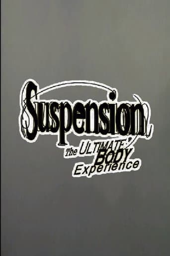 Poster for Suspension: The Ultimate Body Experience
