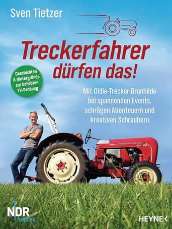 Poster for Treckerfahrer dürfen das!