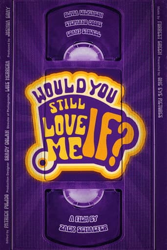 Poster for Would You Still Love Me If...?