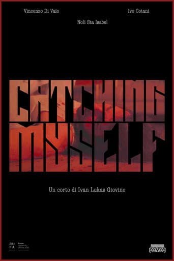 Poster for Catching Myself