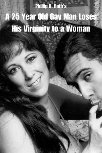 Poster for A 25 Year Old Gay Man Loses His Virginity to a Woman