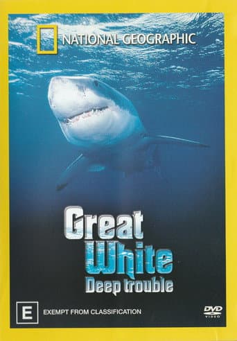 Poster for Great White Deep Trouble
