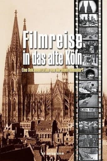 Poster for Filmreise in das alte Köln