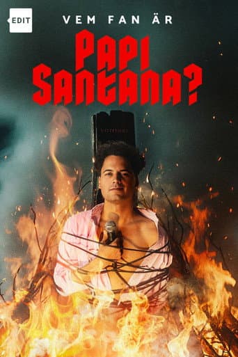 Poster for Vem fan är Papi Santana?