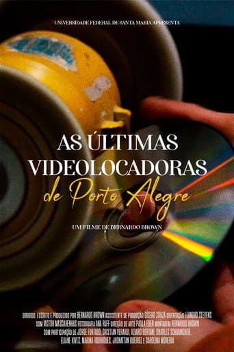 Poster for As Últimas Videolocadoras de Porto Alegre