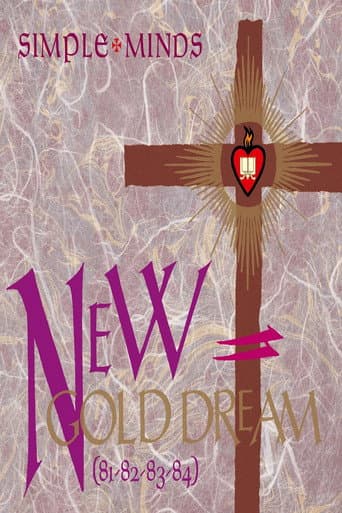 Poster for Simple Minds: New Gold Dream (81-82-83-84)