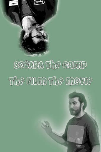 Poster for SOCAPA THE CAMP THE FILM THE MOVIE
