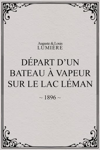 Poster for Départ d’un bateau à vapeur sur le lac Léman