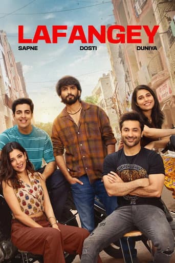 Poster for Lafangey - Sapne, Dosti, Duniya