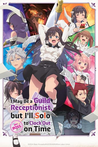 Poster for I May Be a Guild Receptionist, but I'll Solo Any Boss to Clock Out on Time
