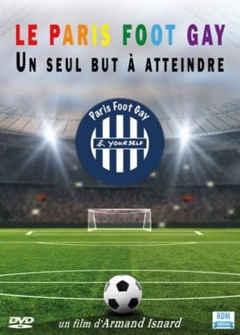 Poster for Le Paris Foot Gay: Un Seul But à Atteindre