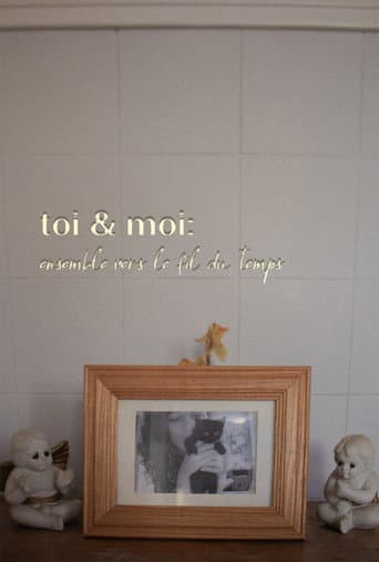 Poster for toi & moi: ensemble vers le fil du temps