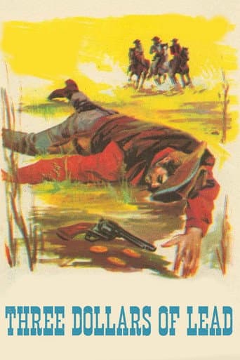 Poster for Three Dollars of Lead