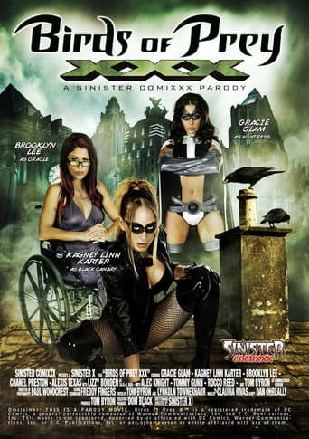 Poster for Birds Of Prey XXX : A Sinister Comixxx Parody