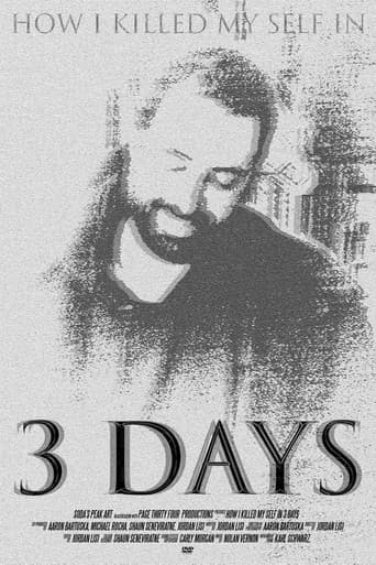Poster for How I Killed My Self In 3 Days