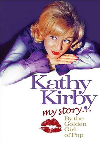 Poster for Kathy Kirby: My Story By The Golden Girl of Pop