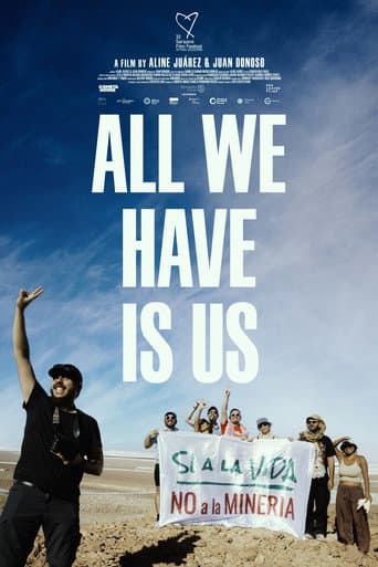 Poster for All We Have Is Us