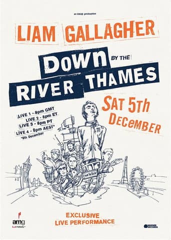 Poster for Liam Gallagher: Down by the River Thames