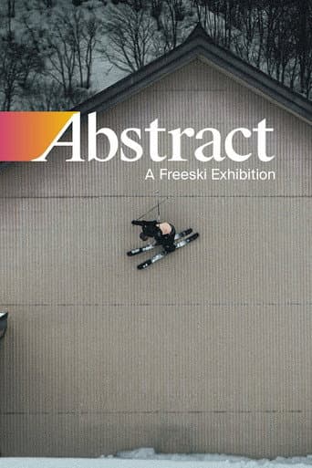 Poster for Abstract: A Freeski Exhibition