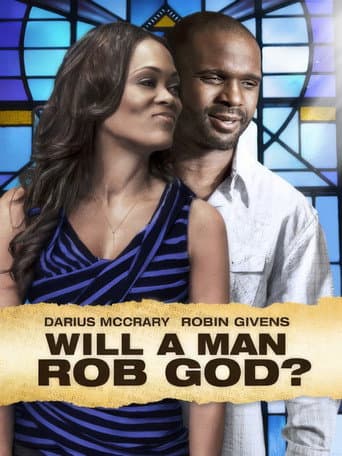 Poster for Will a Man Rob God?