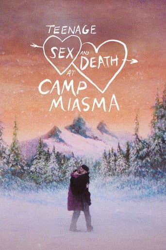 Poster for Teenage Sex and Death at Camp Miasma