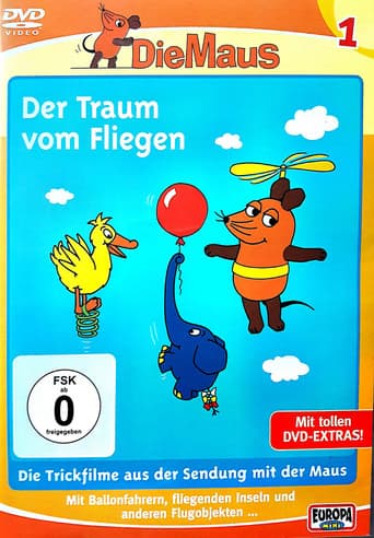 Poster for Die Maus - Der traum vom Fliegen