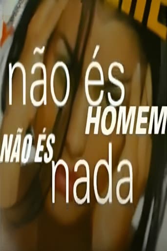 Poster for Não És Homem, Não És Nada