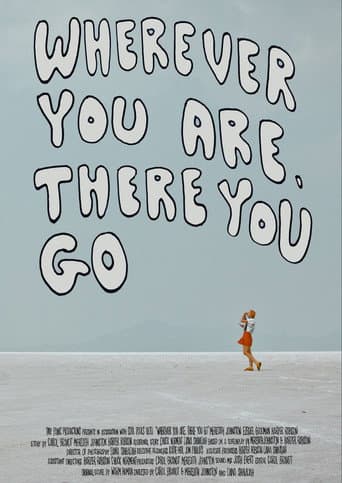 Poster for Wherever You Are, There You Go