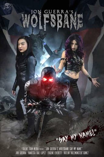Poster for Wolfsbane Say my Name