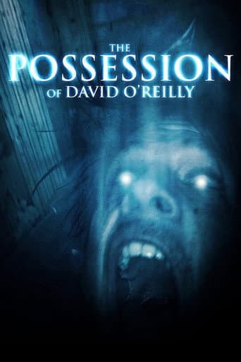 Poster for The Possession of David O'Reilly