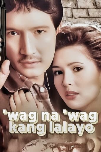 Poster for ‘Wag Na ‘Wag Kang Lalayo