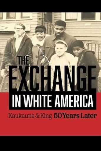 Poster for The Exchange. In White America. Kaukauna & King 50 Years Later