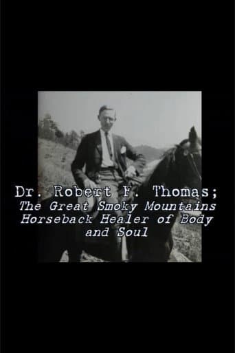 Poster for Dr. Robert F. Thomas - The Great Smoky Mountain Horseback Healer of Body and Soul