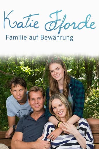 Poster for Katie Fforde: Familie auf Bewährung