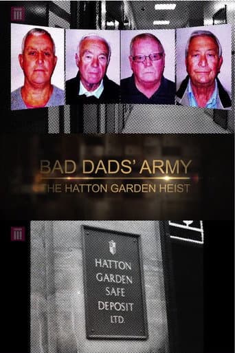 Poster for Bad Dads' Army: The Hatton Garden Heist