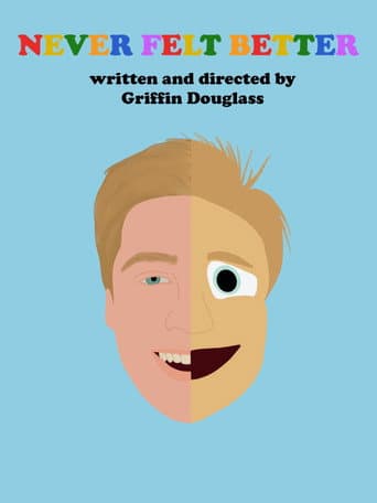 Poster for Never Felt Better