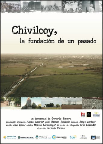 Poster for Chivilcoy, la fundación de un pasado