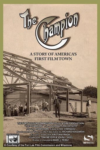 Poster for The Champion: A Story of America’s First Film Town