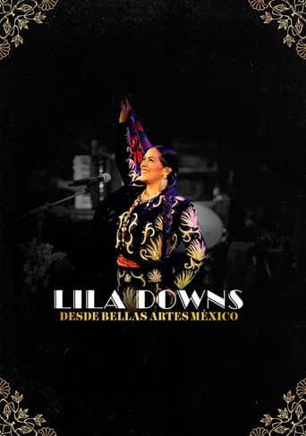 Poster for Lila Downs - Desde Bellas Artes México