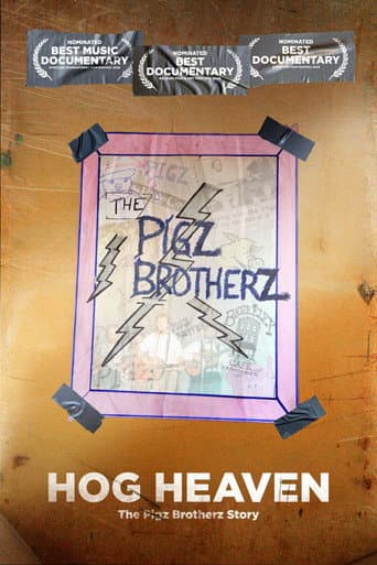 Poster for Hog Heaven: The Pigz Brotherz Story
