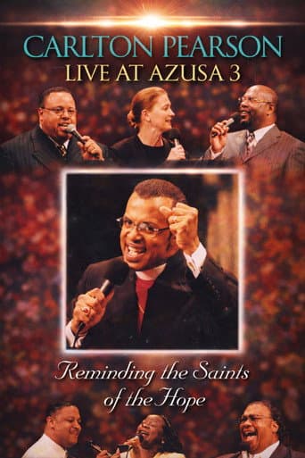 Poster for Carlton Pearson - Live at Azusa 3: Reminding the Saints of the Hope