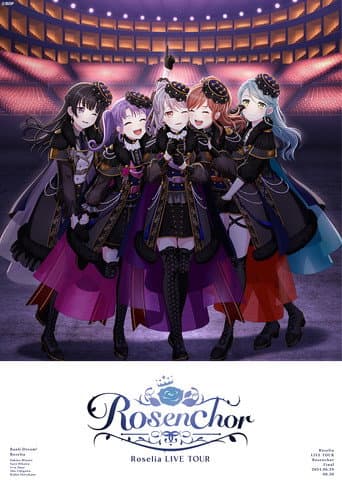 Poster for Roselia LIVE TOUR「Rosenchor」東京公演 -Final-