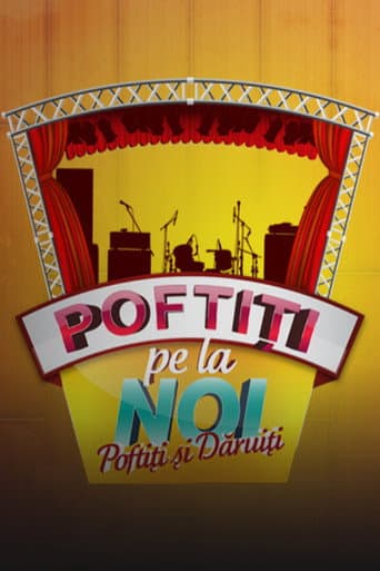 Poster for Poftiti si daruiti